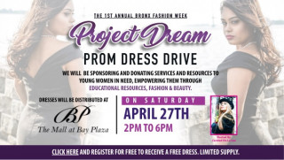 Bronx Fashion Week Launches the First Annual 'Project Dream' Prom Dress Drive
